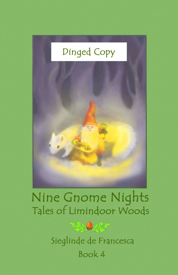 Dinged copy of Nine Gnome Nights: book 4