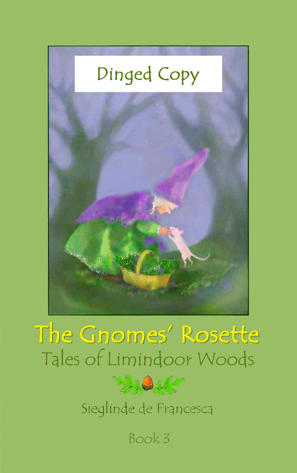 Dinged copy of The Gnomes' Rosette: book 3