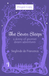 Dinged but new copy of The Seven Sleeps