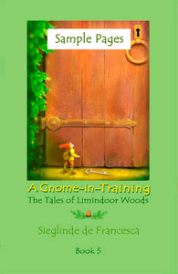 Sample pages from A Gnome-in-Training: Book 5
