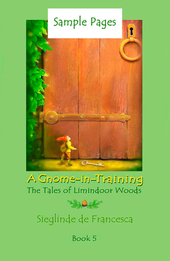 Sample pages from A Gnome-in-Training: book 5