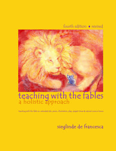 Teaching with the Fables, a holistic approach